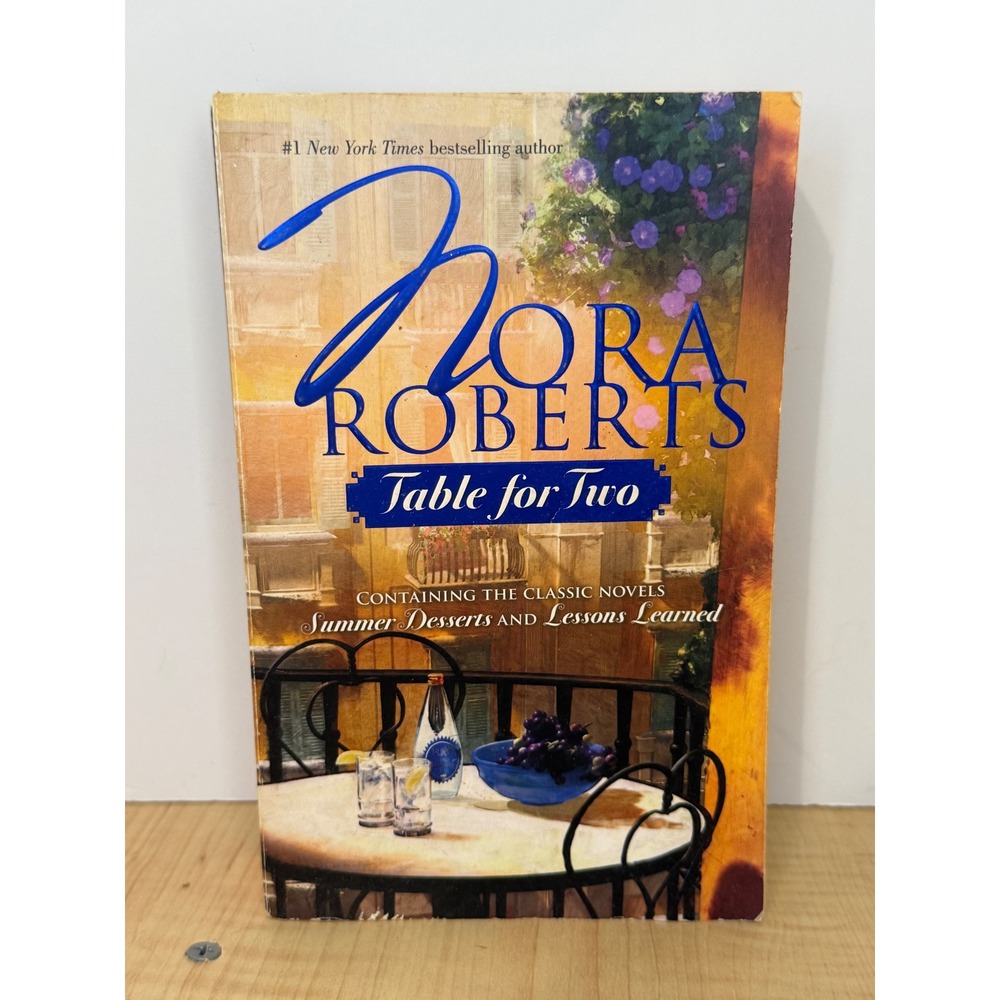 Nora Roberts Table for Two Summer Desserts Lessons Learned Romance Paperback